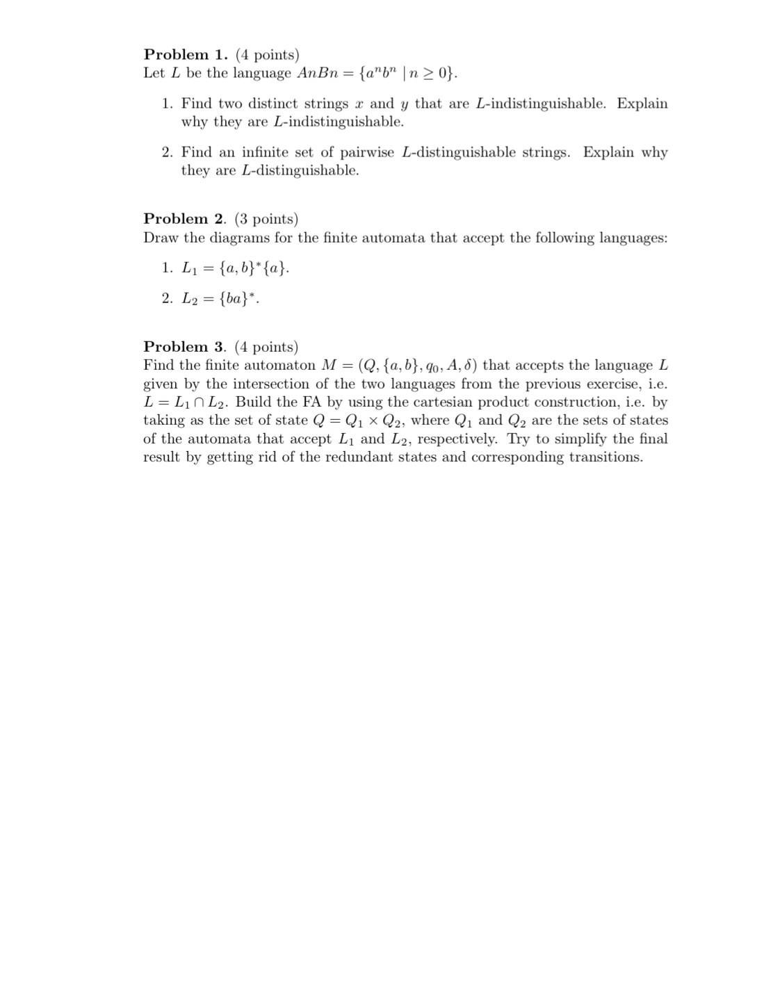 Problem 1 . ( 4 points ) Let L be the language