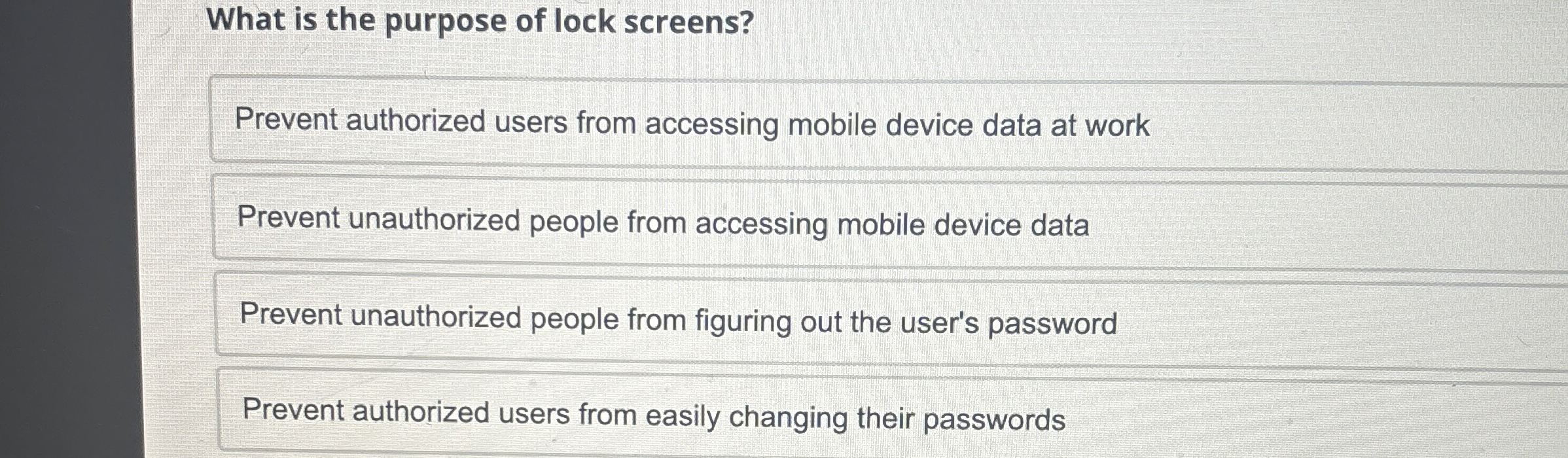 What is the purpose of lock screens? Prevent