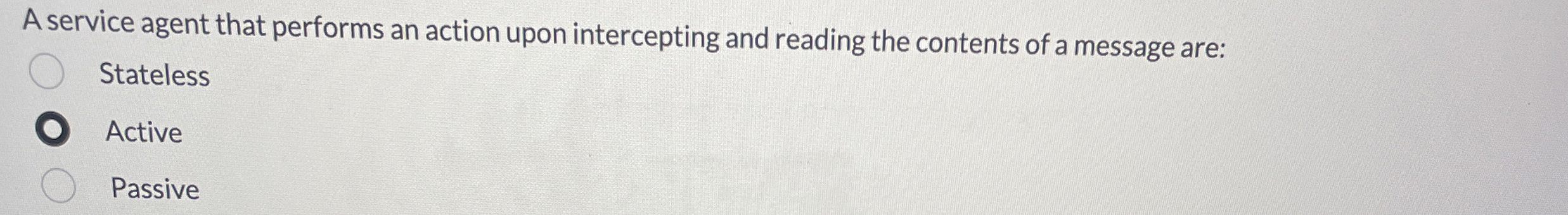 A service agent that performs an action upon