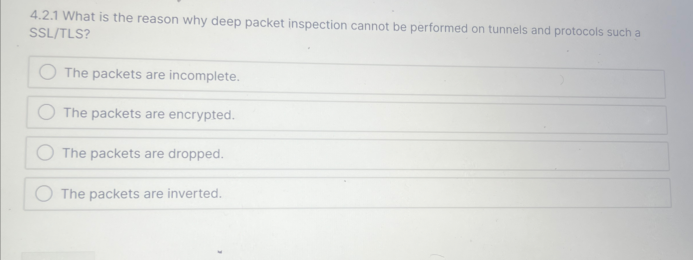 4 . 2 . 1 What is the reason why deep packet