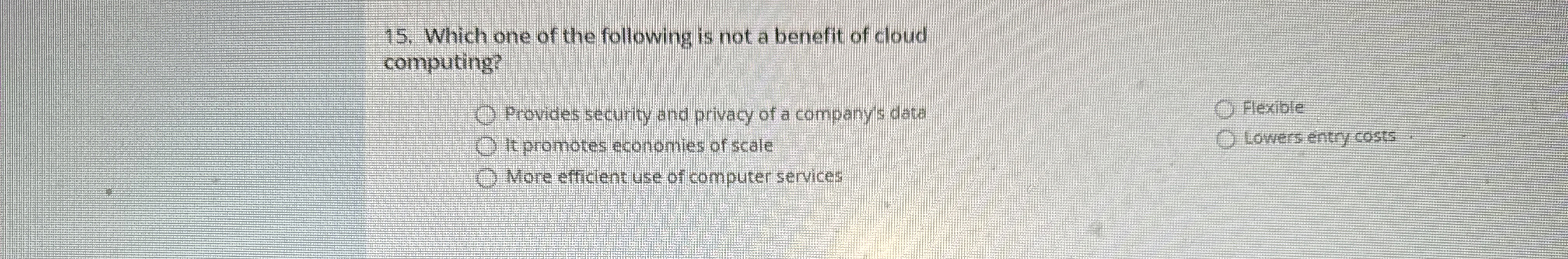 Which one of the following is not a benefit of