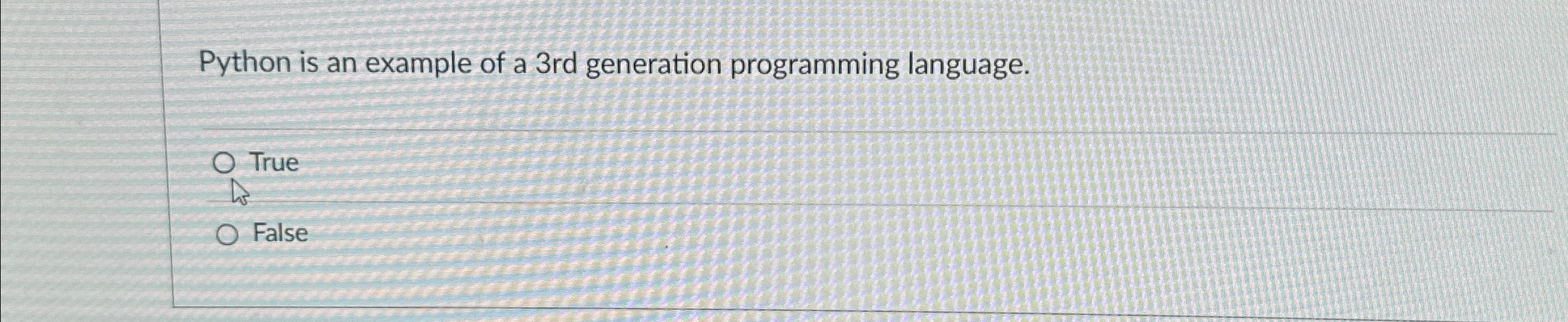 Python is an example of a 3 rd generation