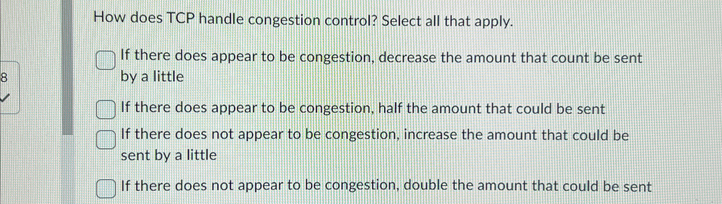 How does TCP handle congestion control? Select