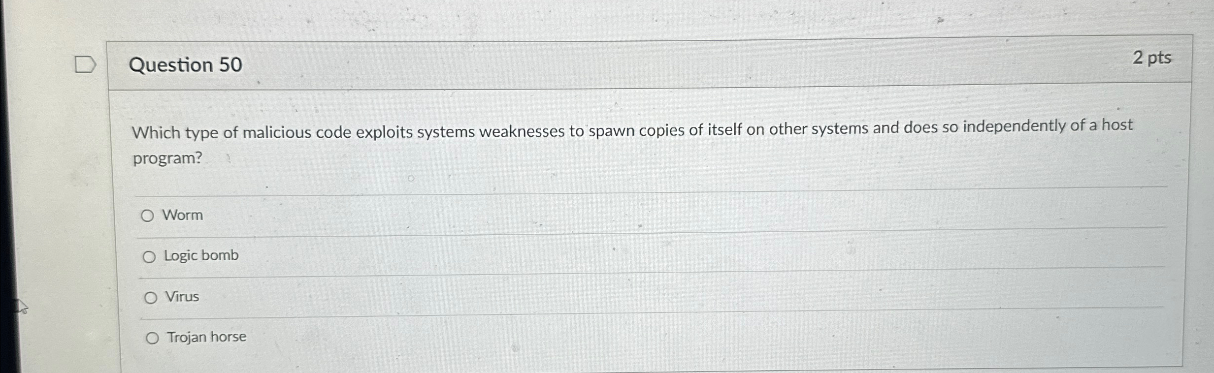 Question 5 0 2 p t s Which type of malicious code