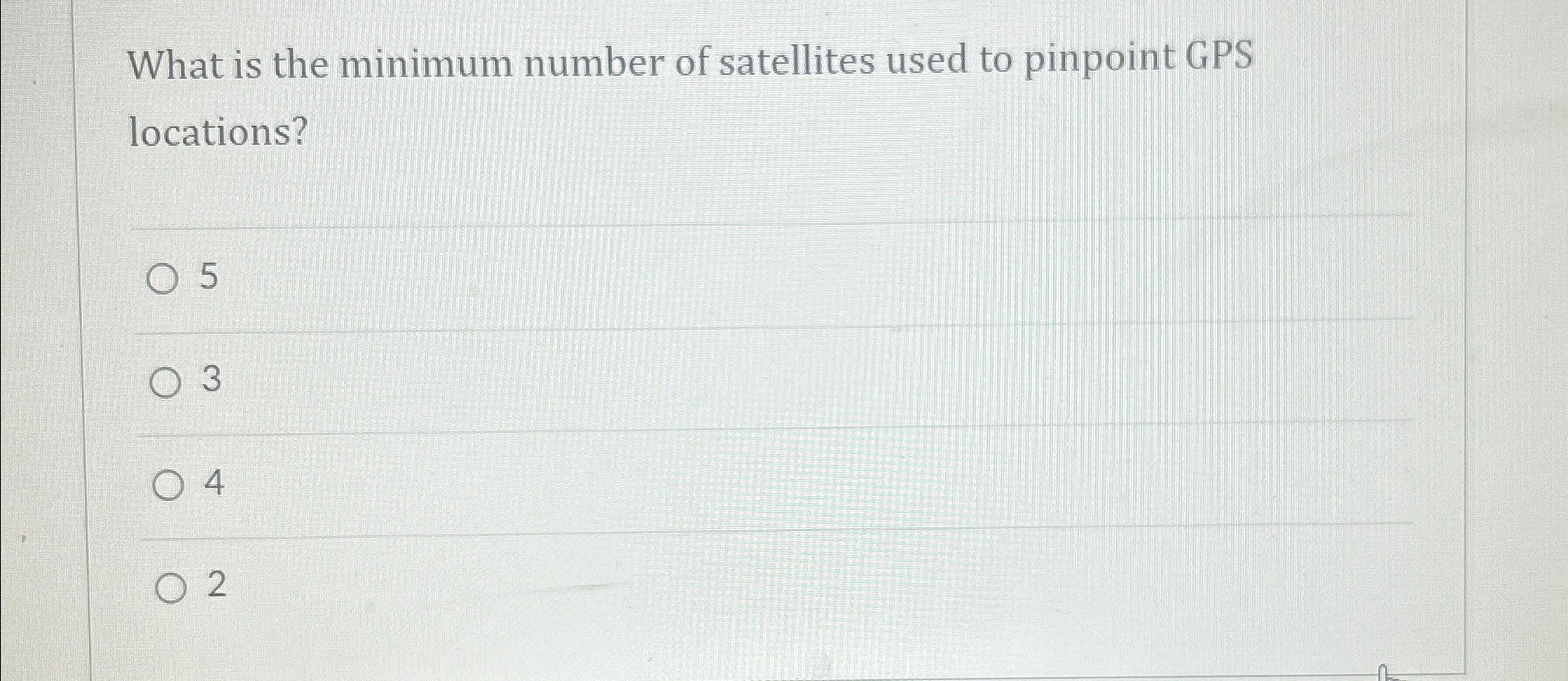 What is the minimum number of satellites used to