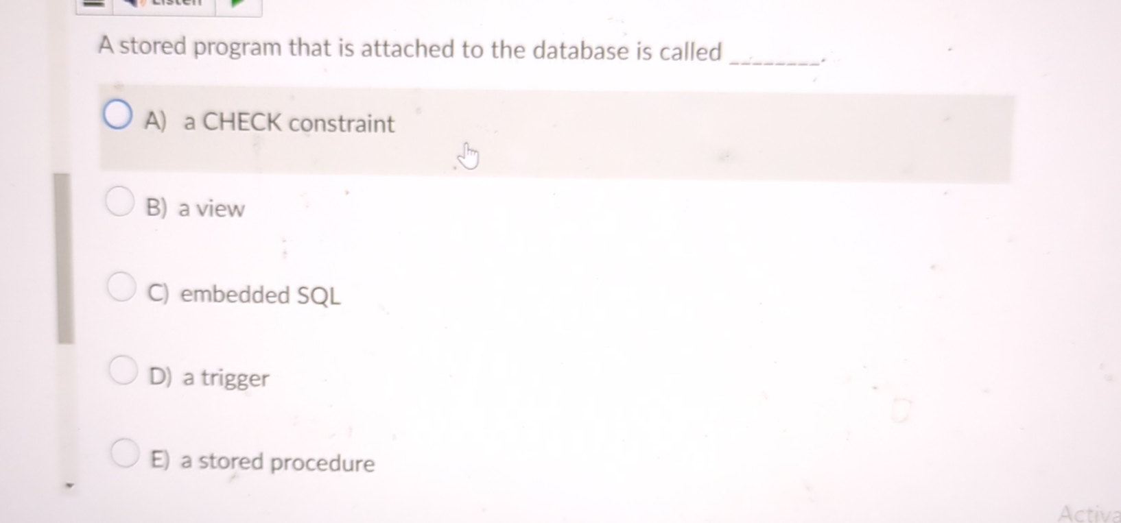 A stored program that is attached to the database