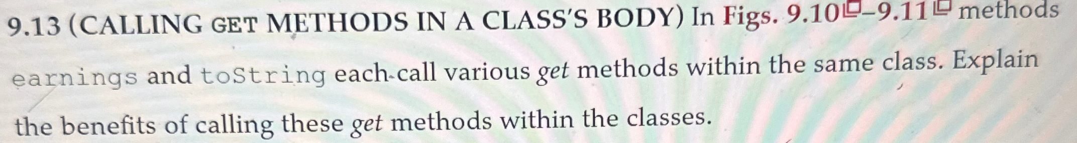 9 . 1 3 ( CALLING GET METHODS IN A CLASS'S BODY )