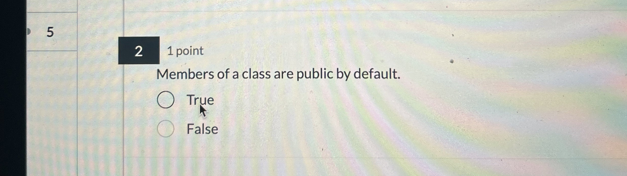 5 2 1 point Members of a class are public by