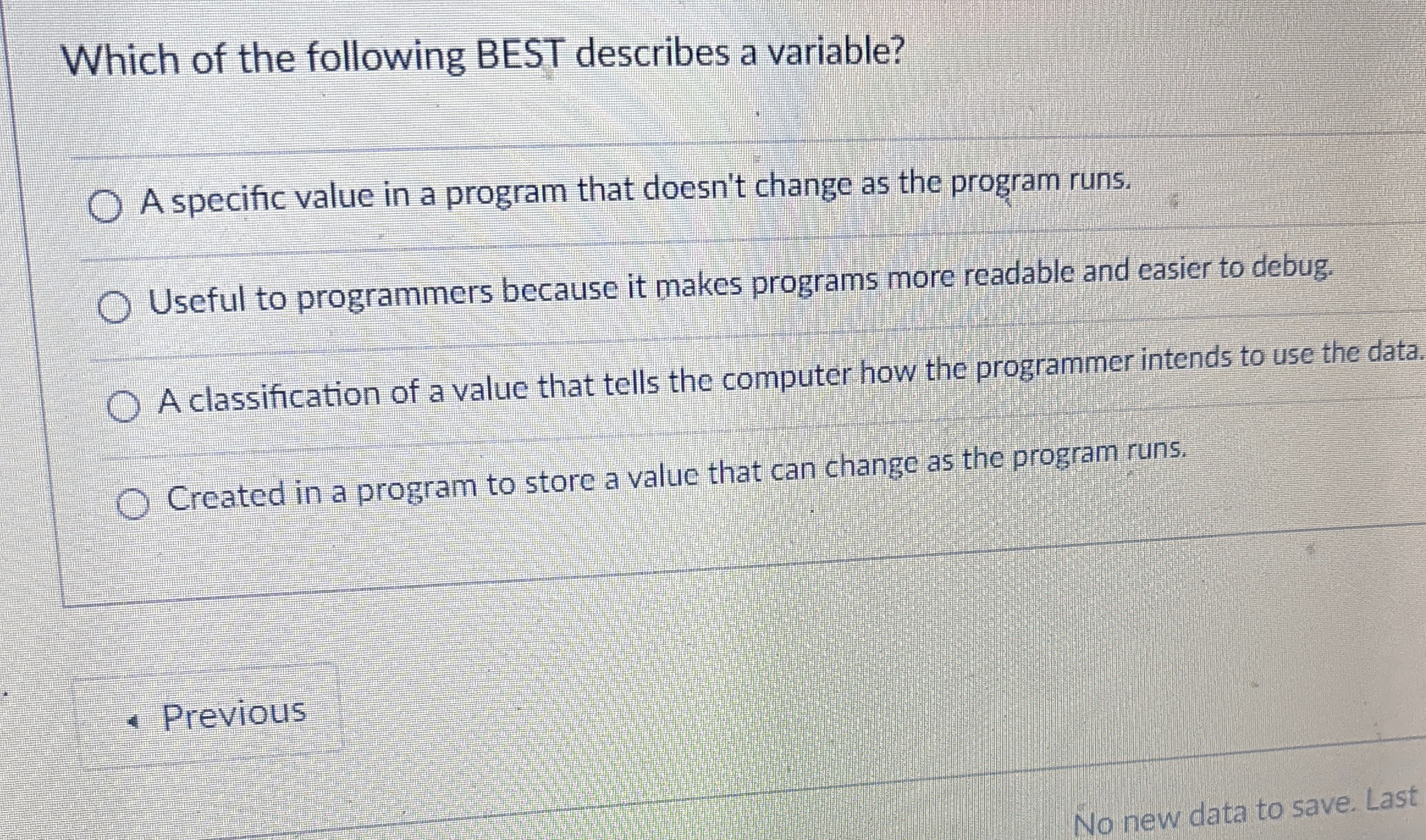 Which of the following BEST describes a variable?
