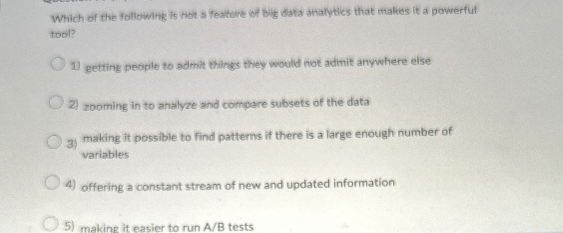 Which of the following is Not a feature of big