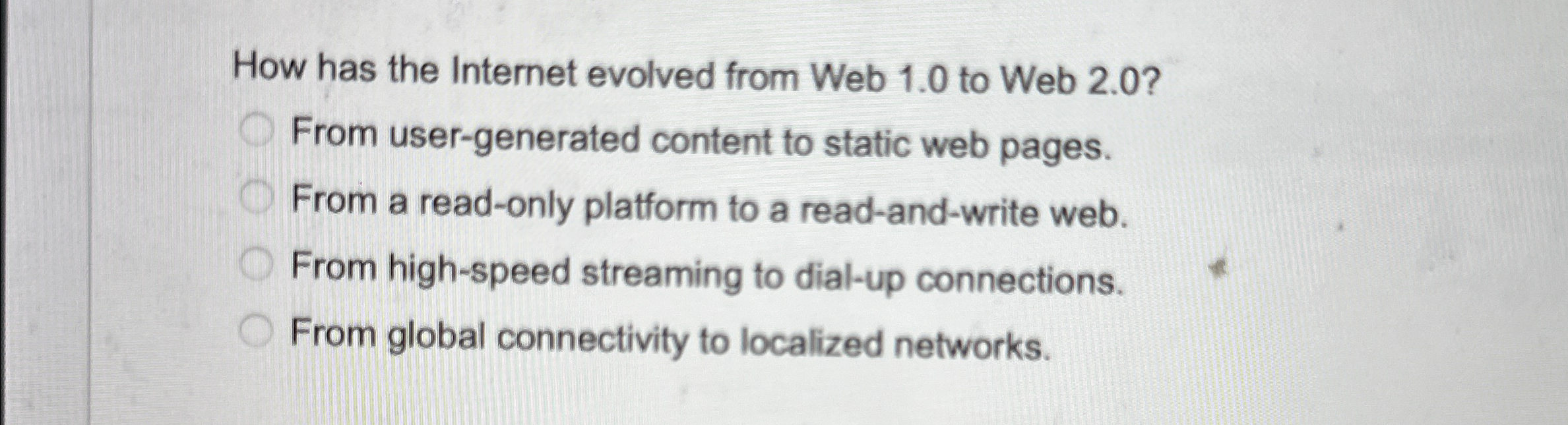 How has the Internet evolved from Web 1 . 0 to