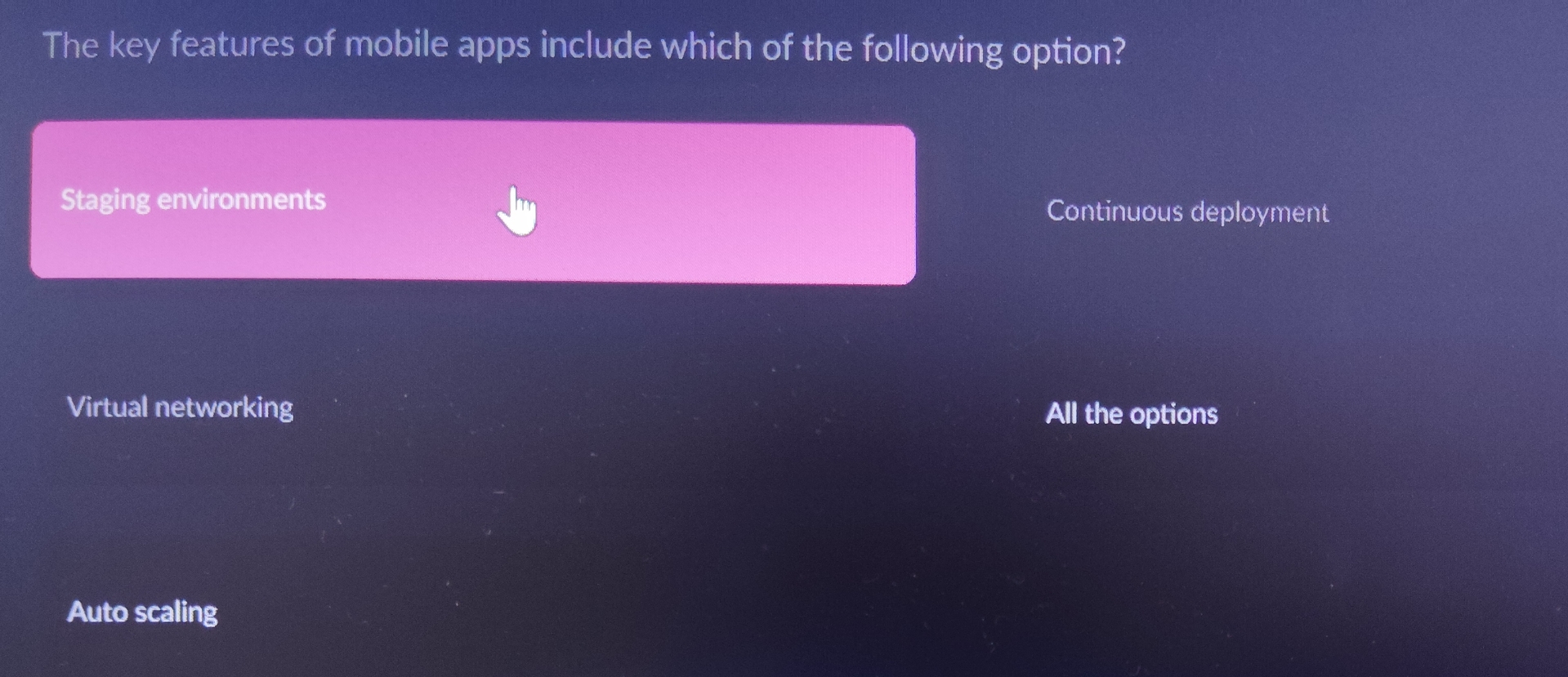 The key features of mobile apps include which of