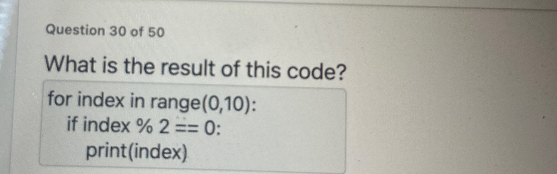 Question 3 0 of 5 0 What is the result of this