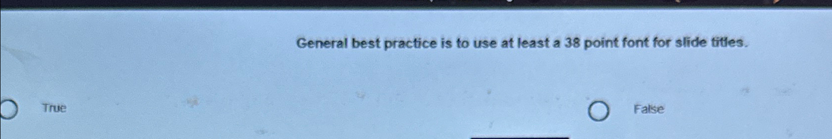 General best practice is to use at least a 3 8