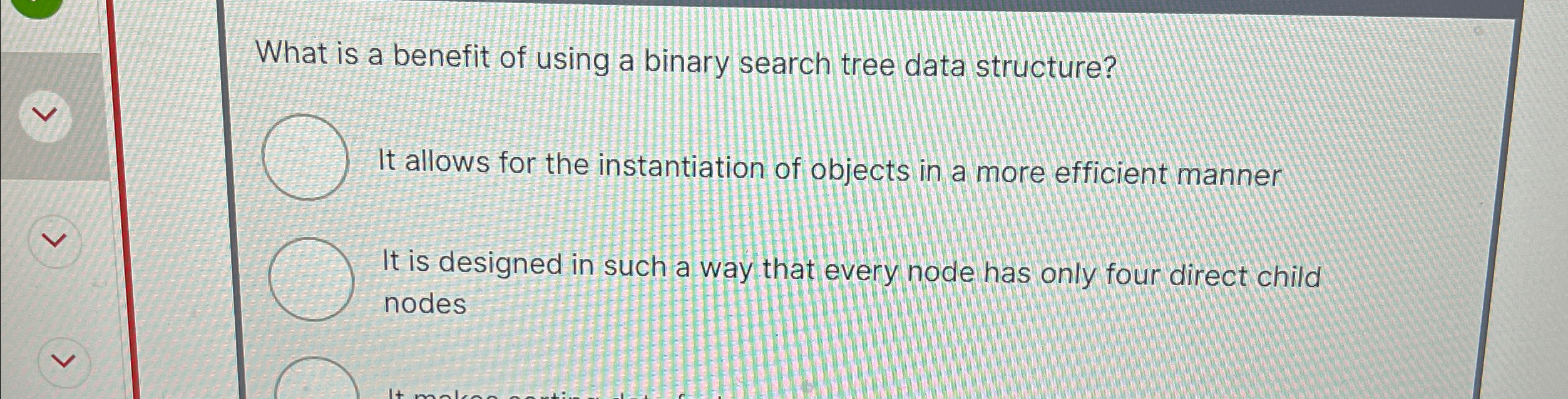 What is a benefit of using a binary search tree