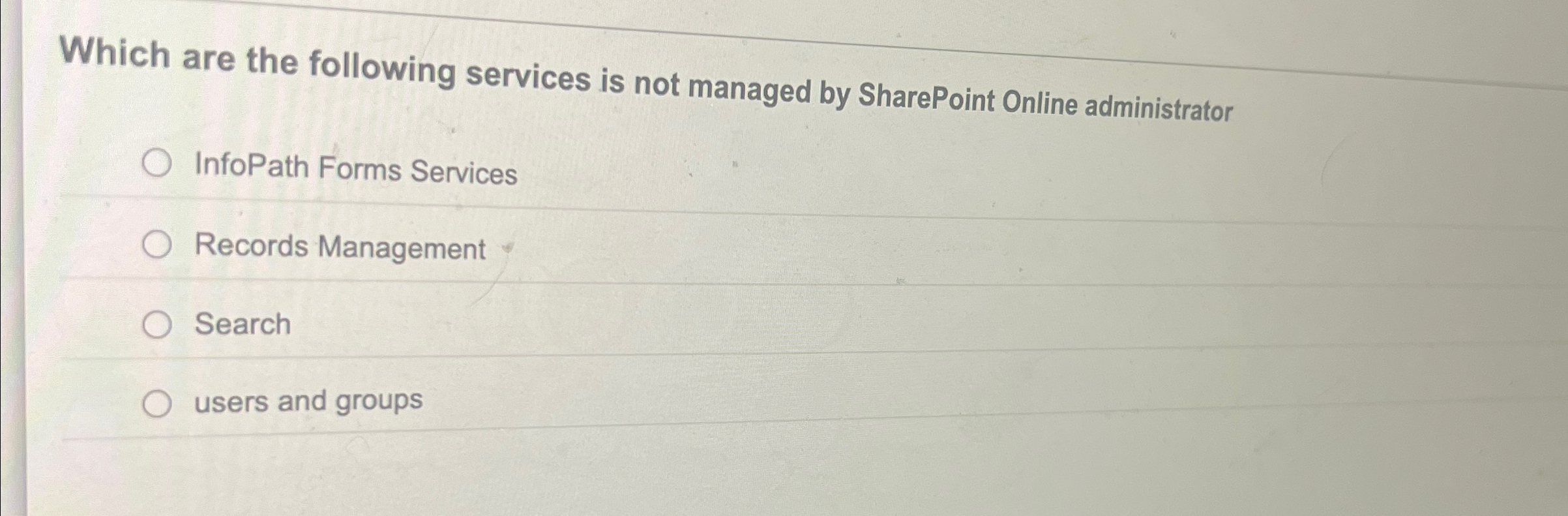 Which are the following services is not managed