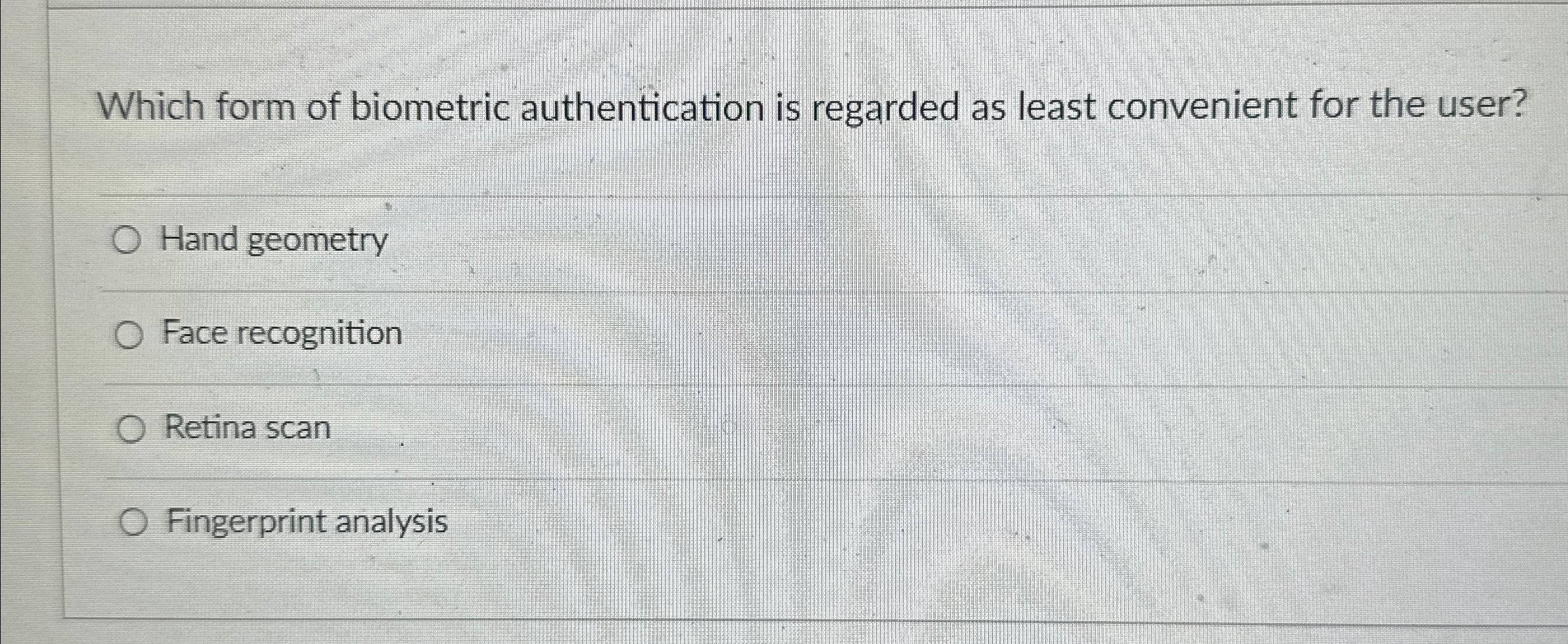 Which form of biometric authentication is