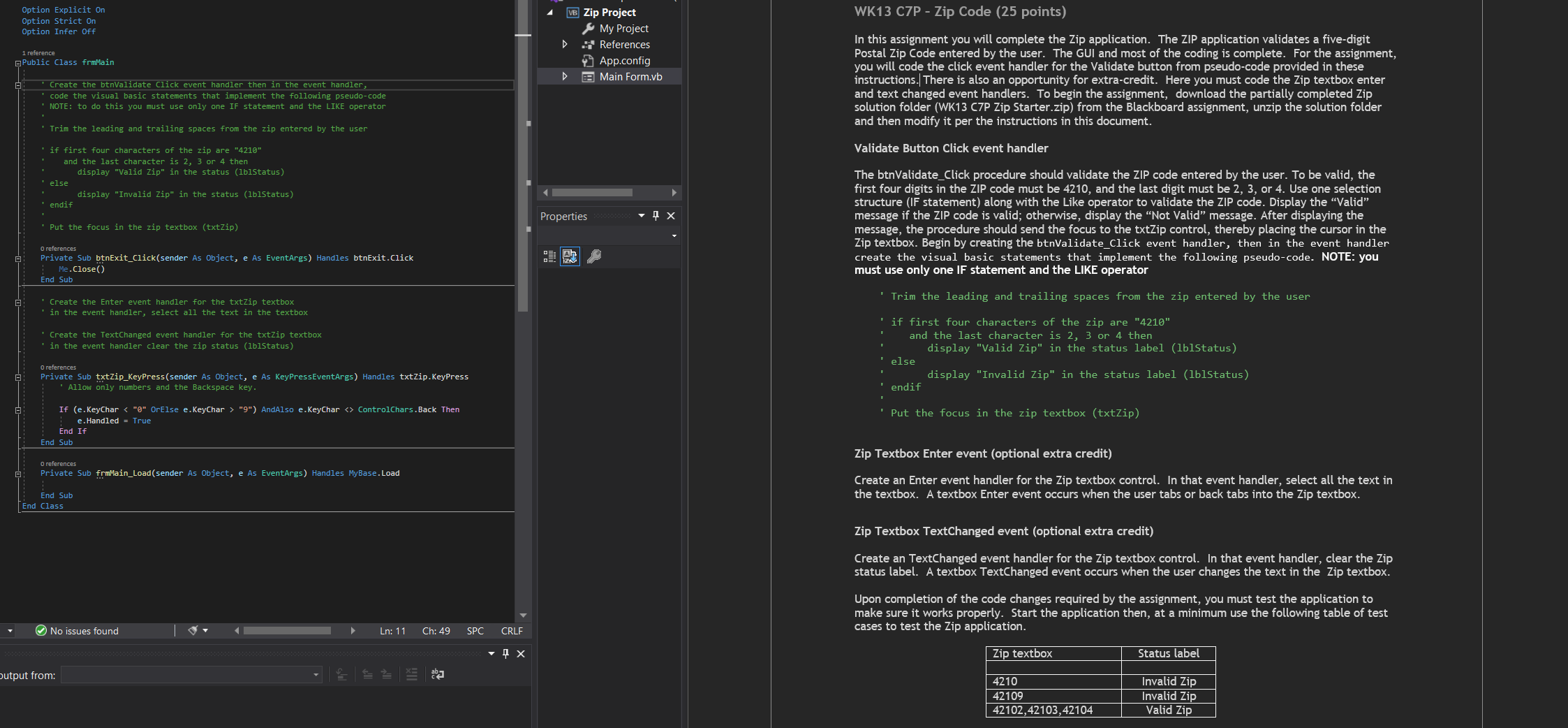 The btnValidate _ Click procedure should validate