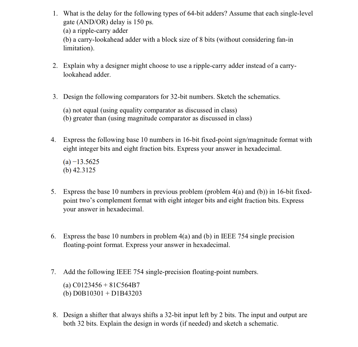 What is the delay for the following types of 6 4