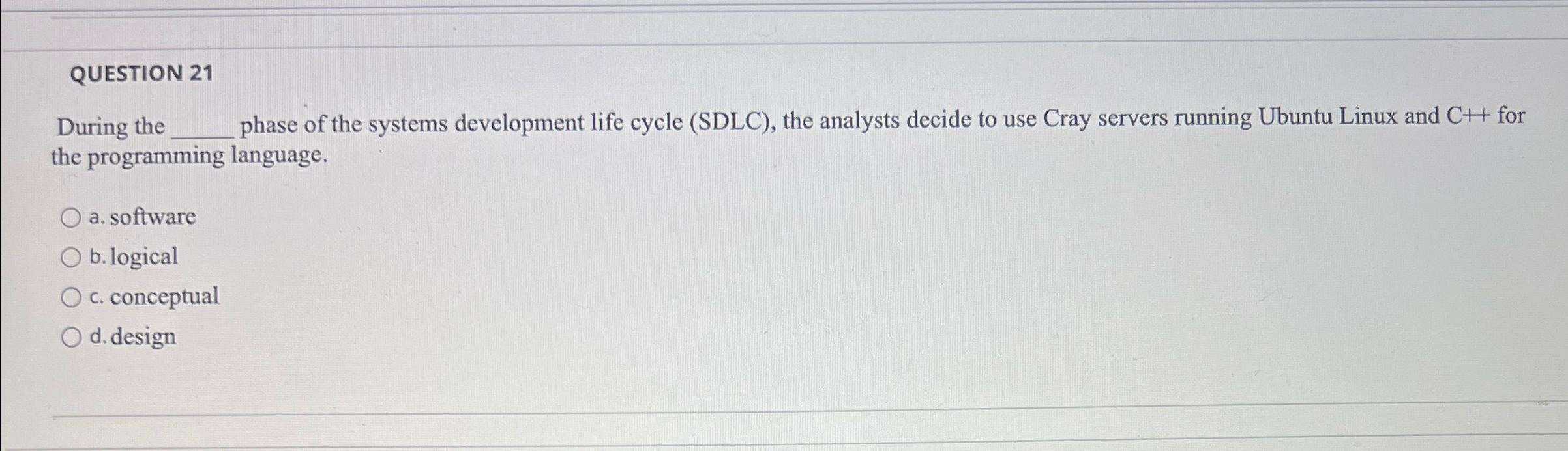 QUESTION 2 1 During the phase of the systems