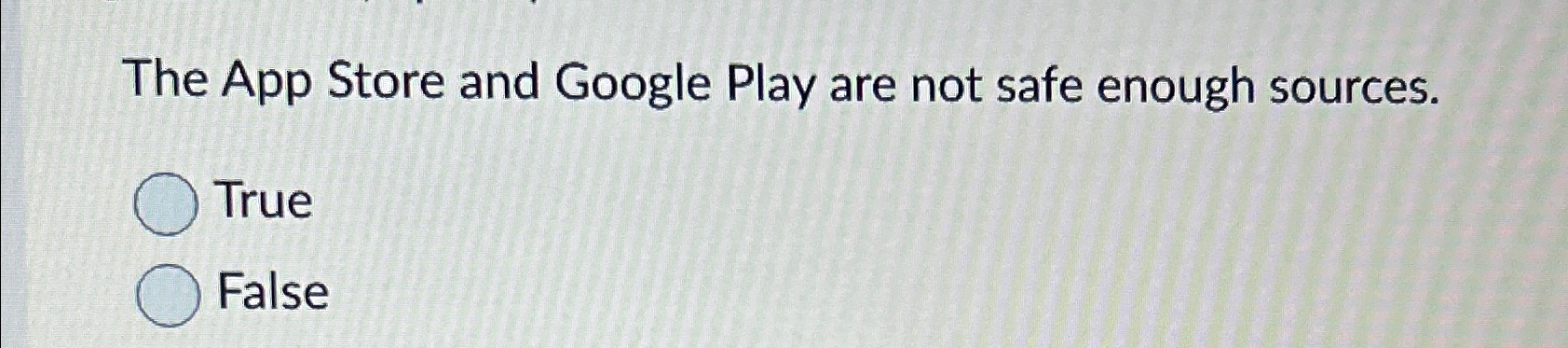 The App Store and Google Play are not safe enough