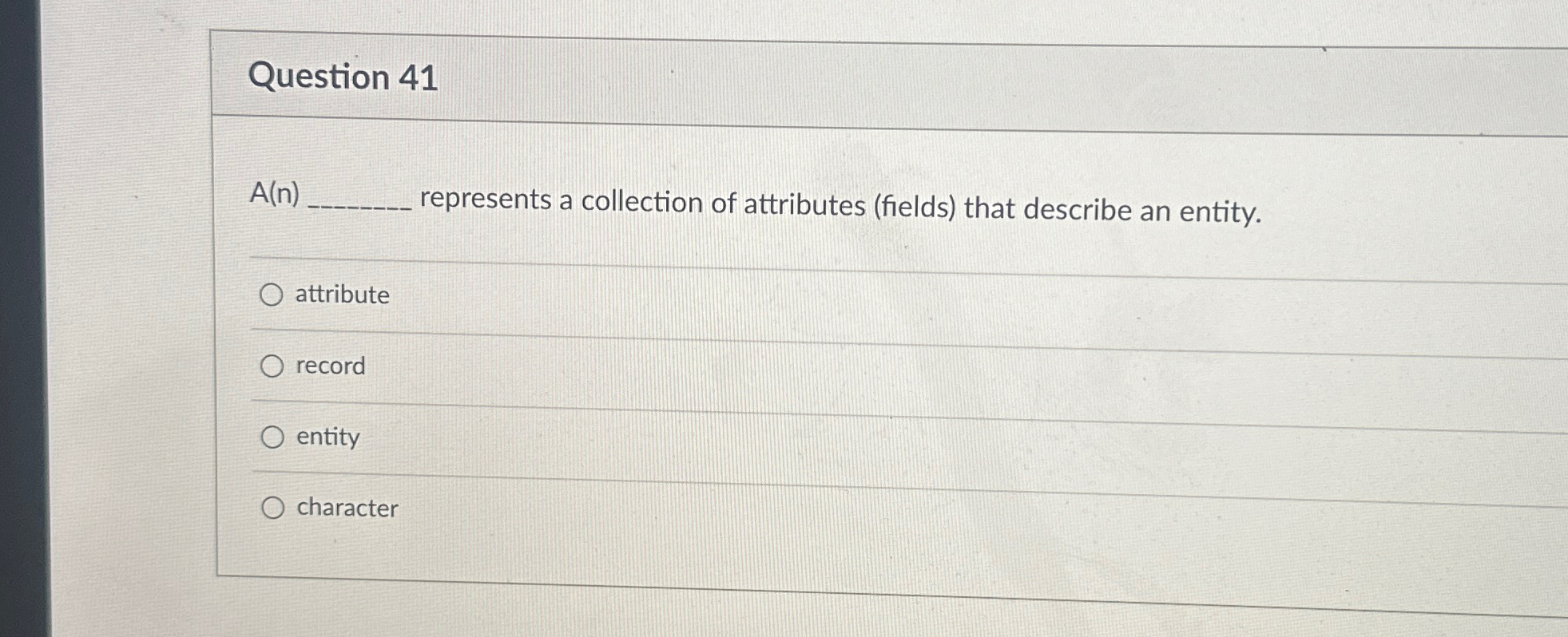 Question 4 1 A ( n ) represents a collection of