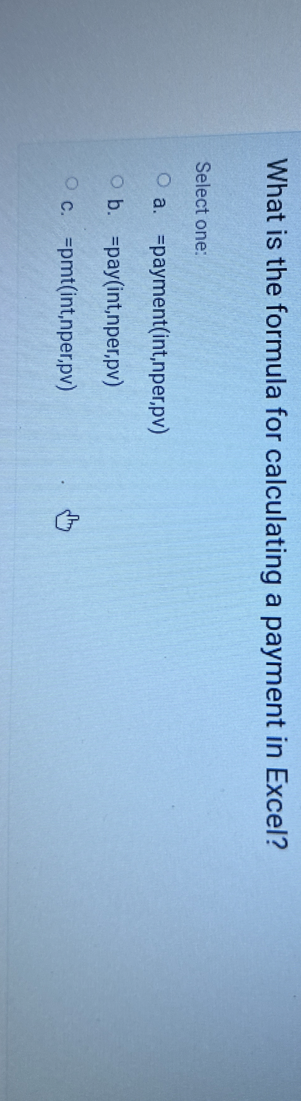 What is the formula for calculating a payment in
