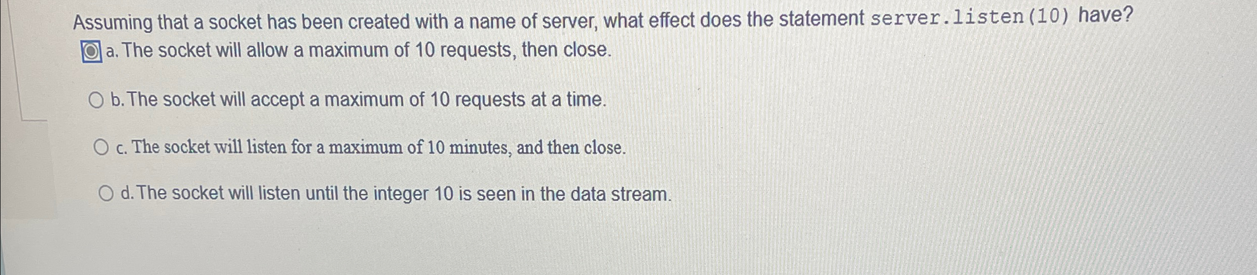Assuming that a socket has been created with a