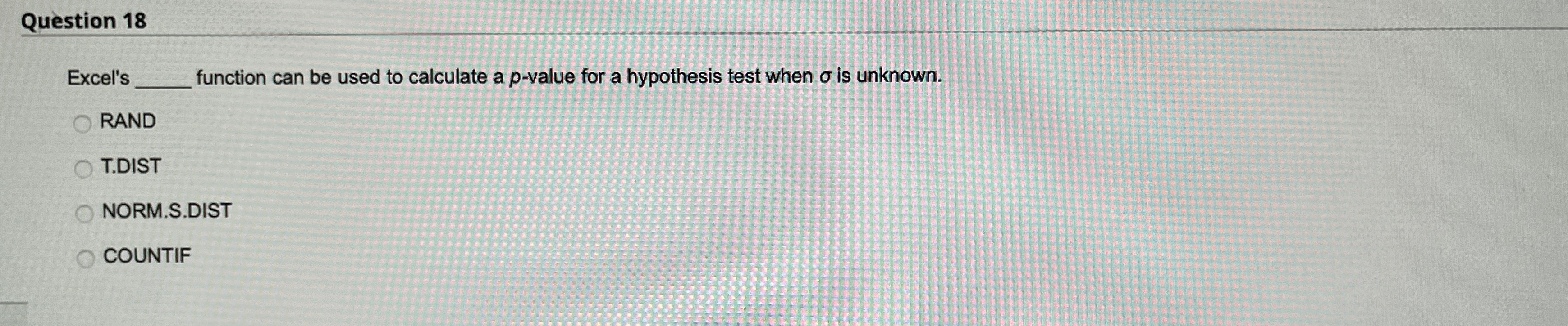 Question 1 8 Excel's function can be used to