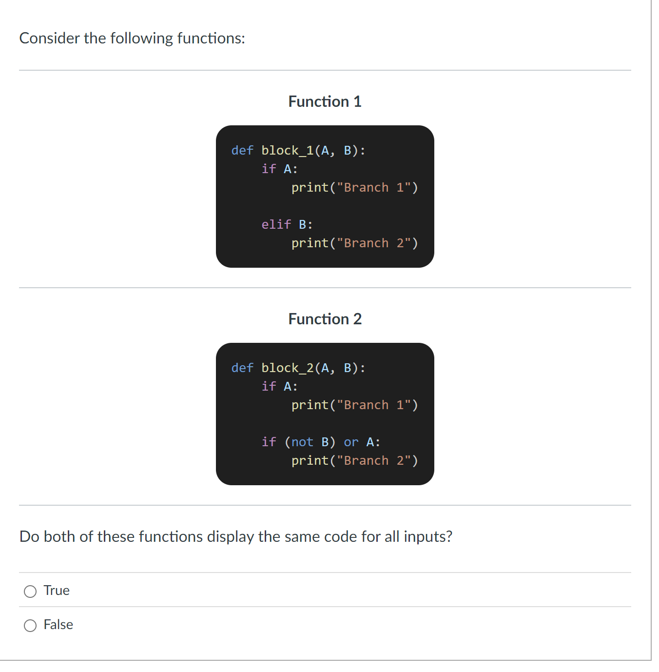 Consider the following functions: Function 1 def