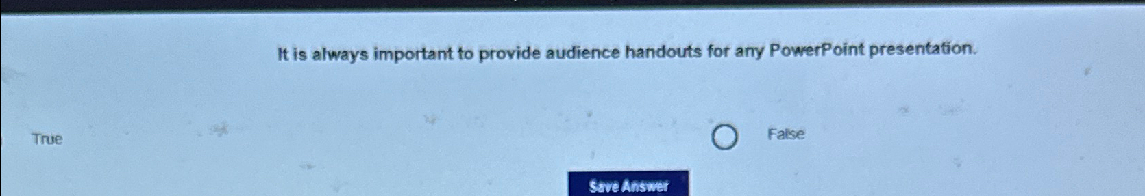 It is always important to provide audience