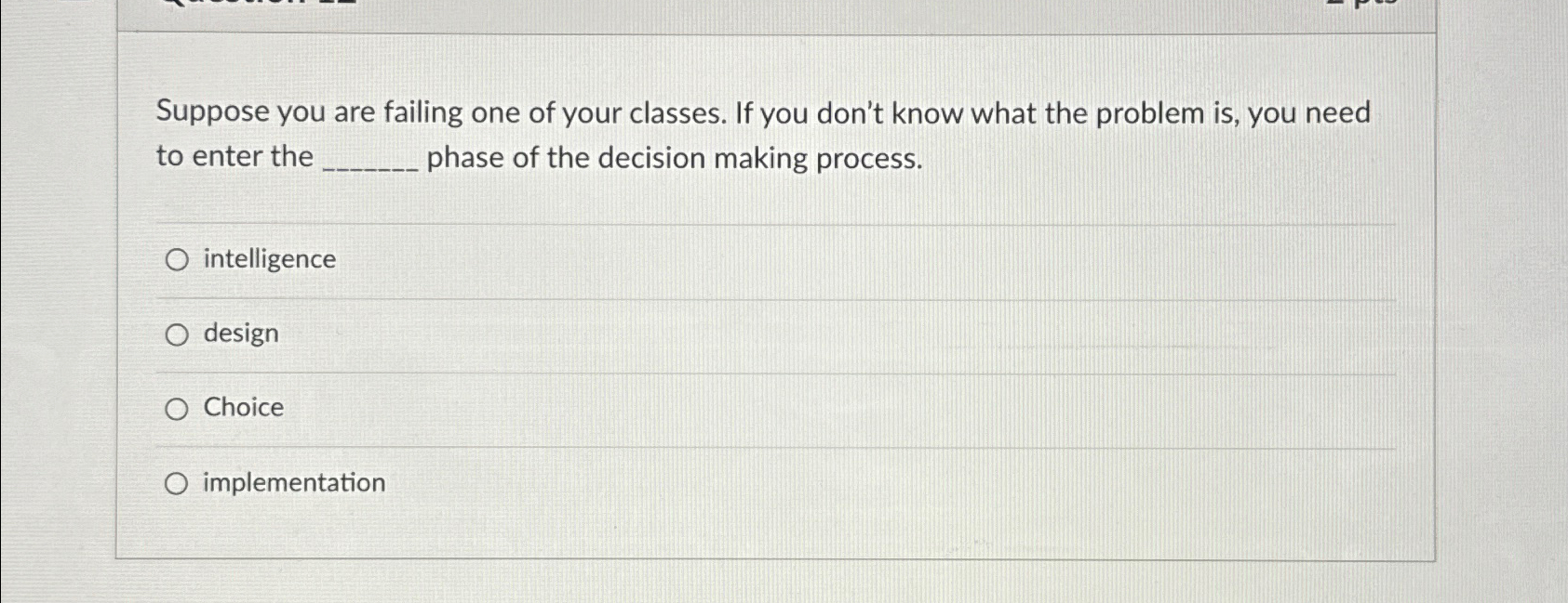 Suppose you are failing one of your classes. If