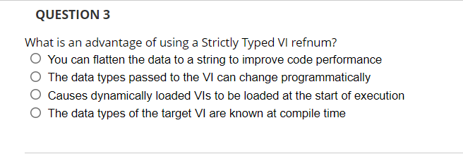 QUESTION 3 What is an advantage of using a