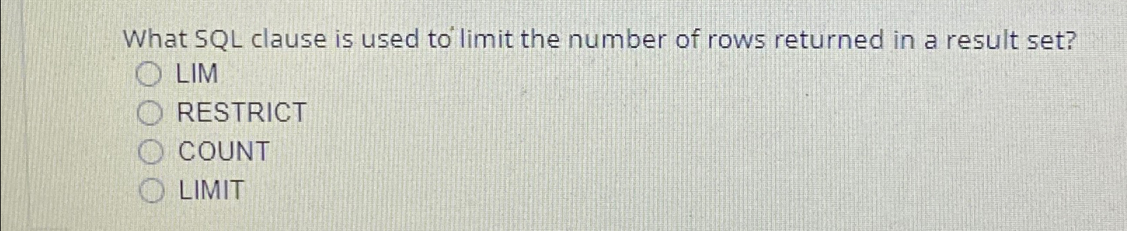 What SQL clause is used to limit the number of