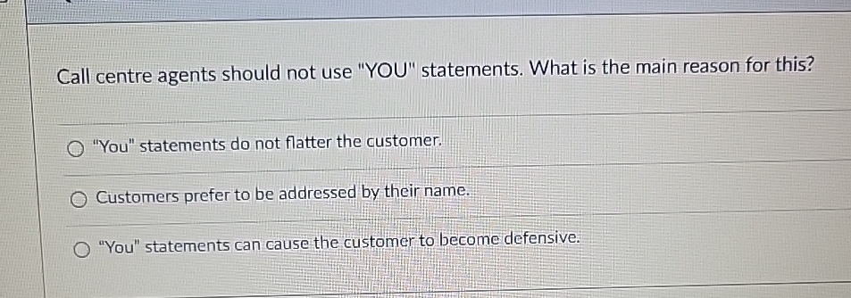 Call centre agents should not use "YOU"