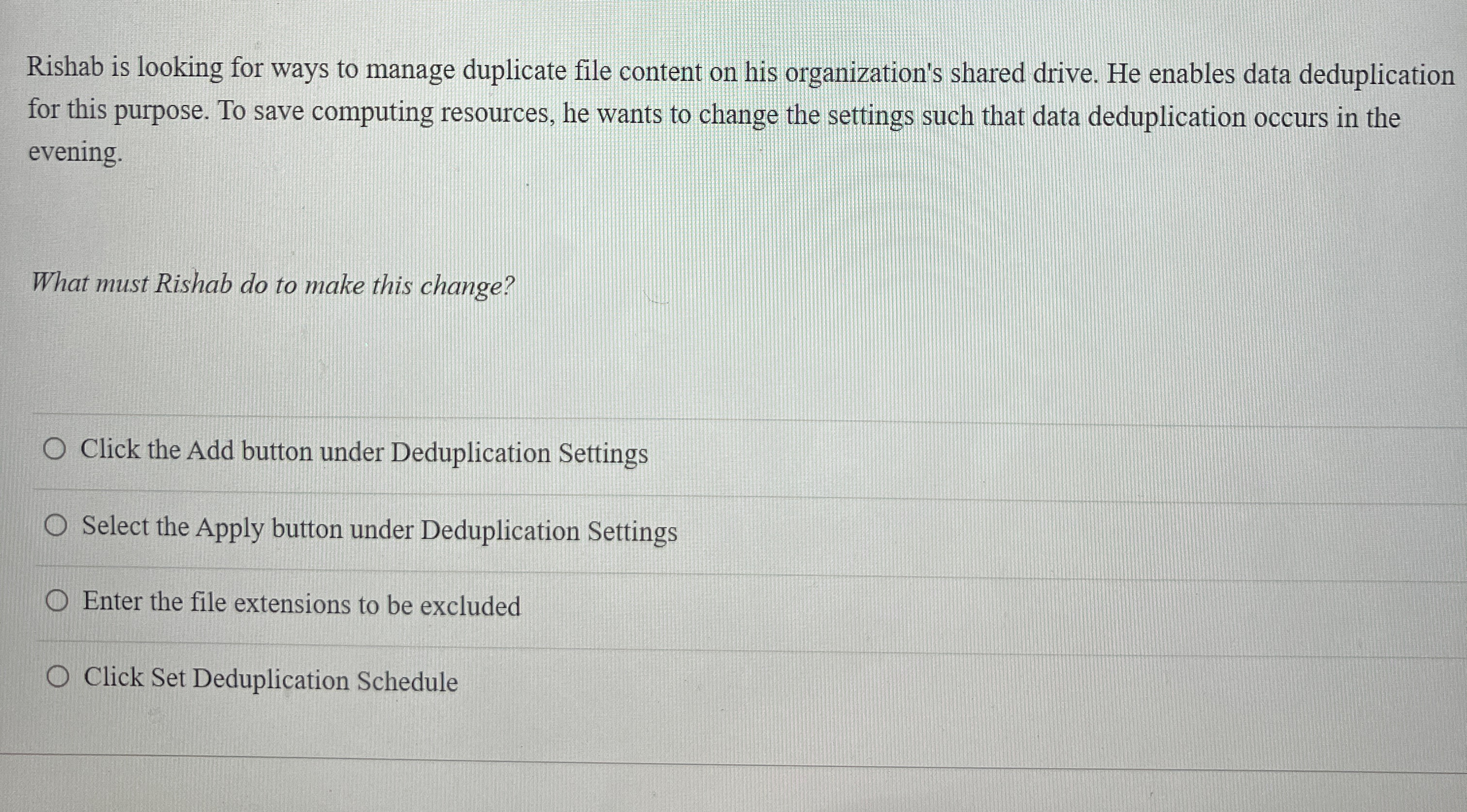Rishab is looking for ways to manage duplicate