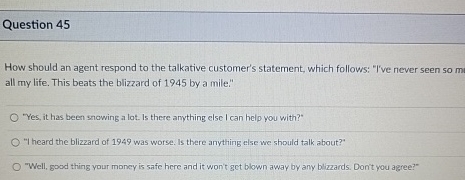 Question 4 5 How should an agent respond to the