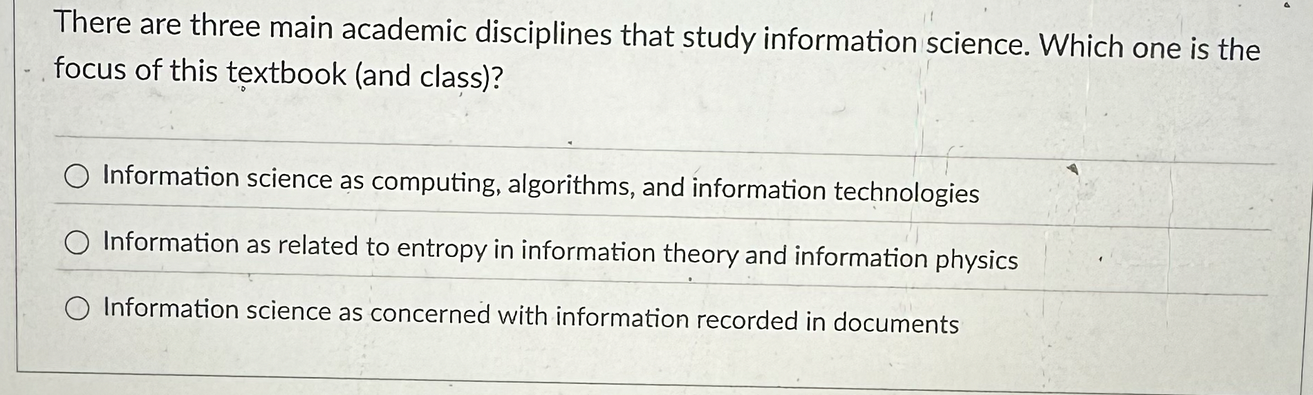 There are three main academic disciplines that