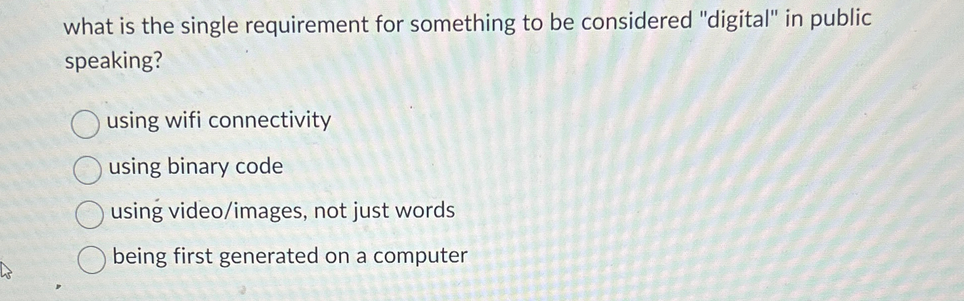 what is the single requirement for something to