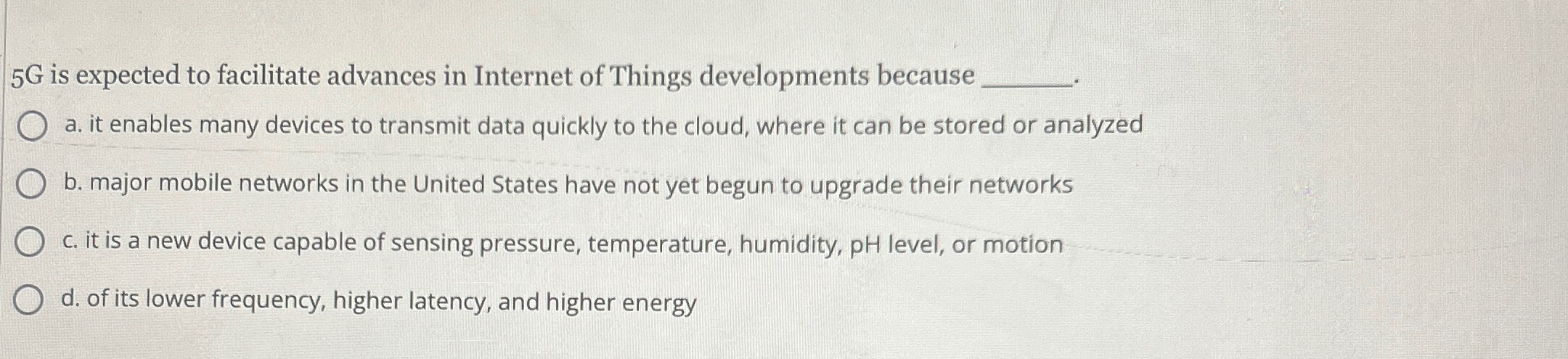 5 G is expected to facilitate advances in
