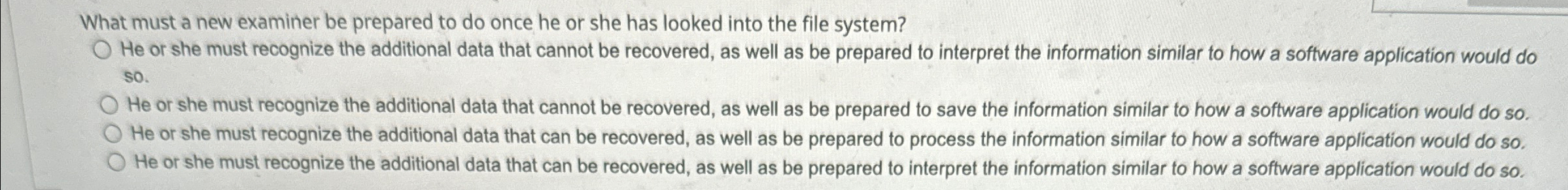 What must a new examiner be prepared to do once