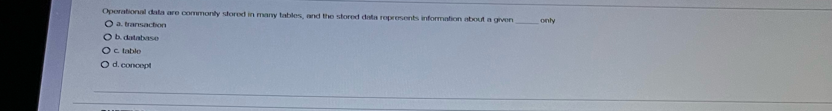 Operational data are commonly stored in many