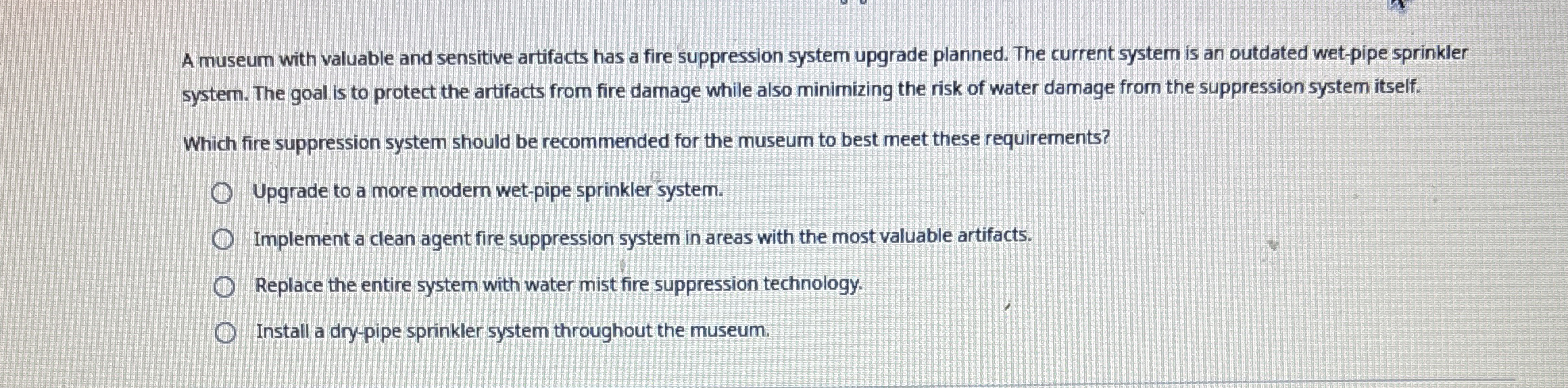 A museum with valuable and sensitive artifacts