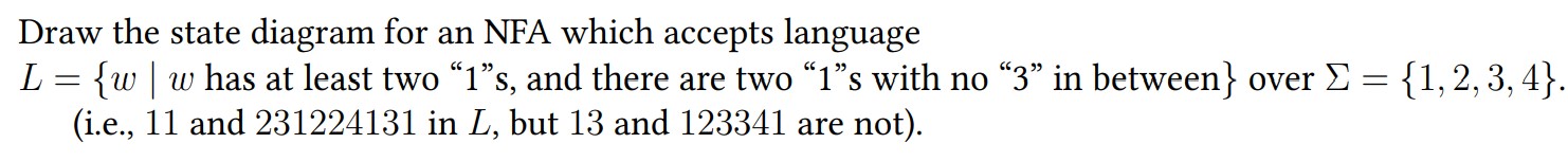 Draw the state diagram for an NFA which accepts