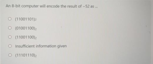 An 8 - bit computer will encode the result of - 5