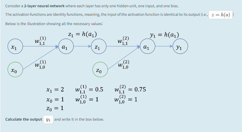 Consider a 2 - layer neural network where each