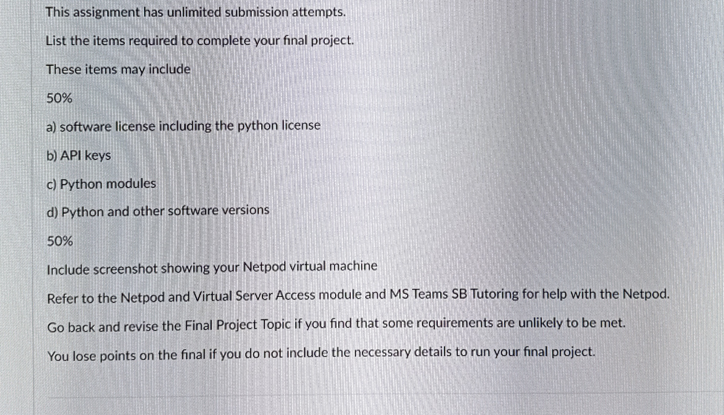 This assignment has unlimited submission