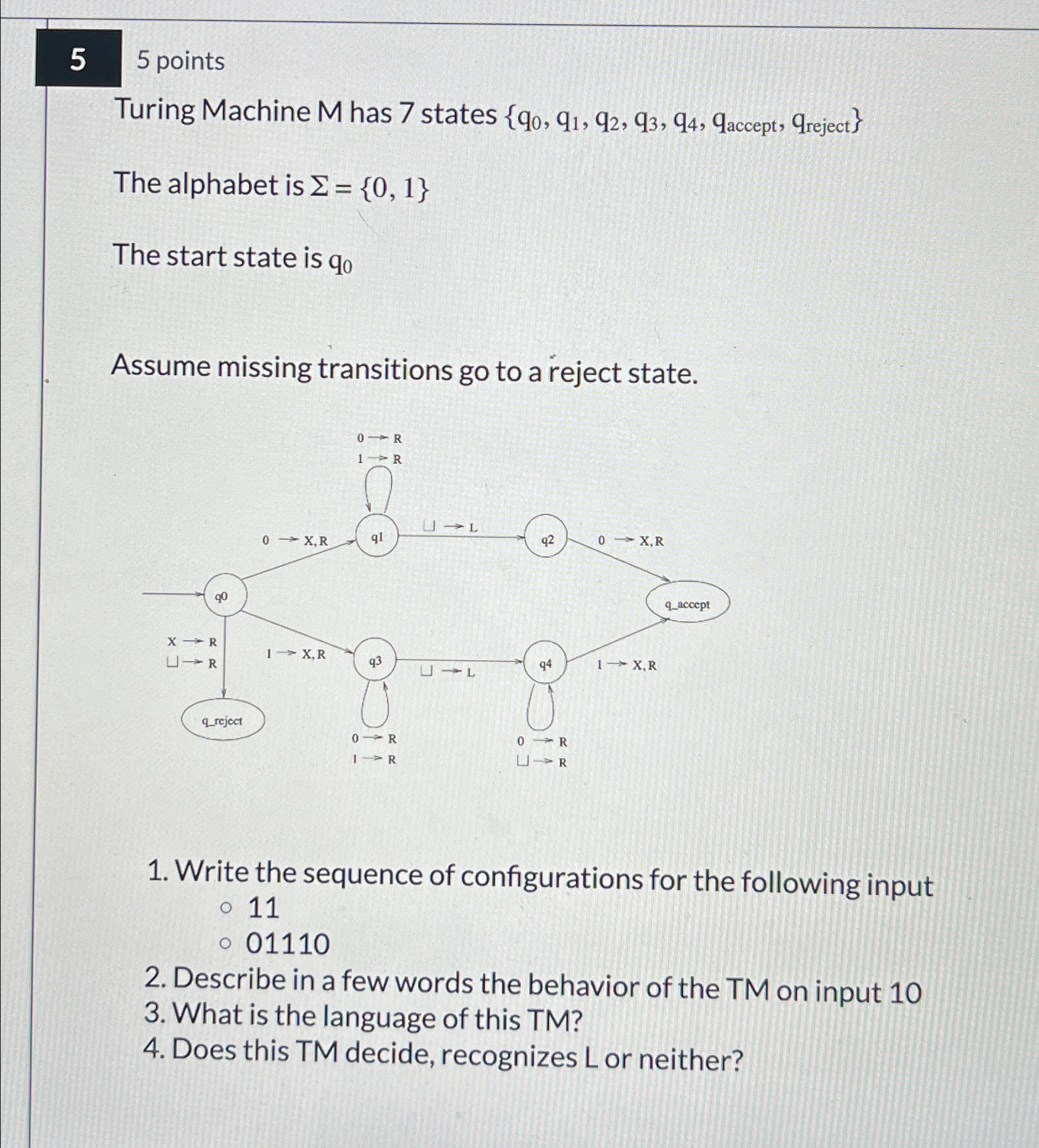 5 5 points Turing Machine M has 7 states { q 0 ,