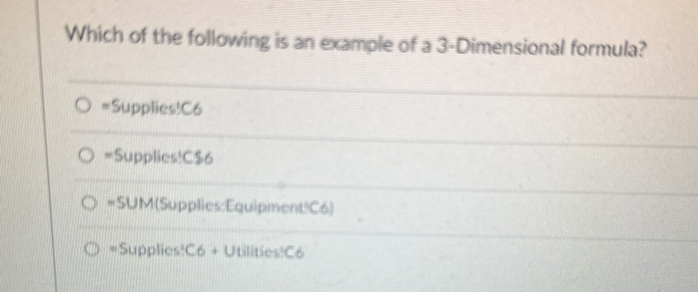 Which of the following is an example of a 3 -