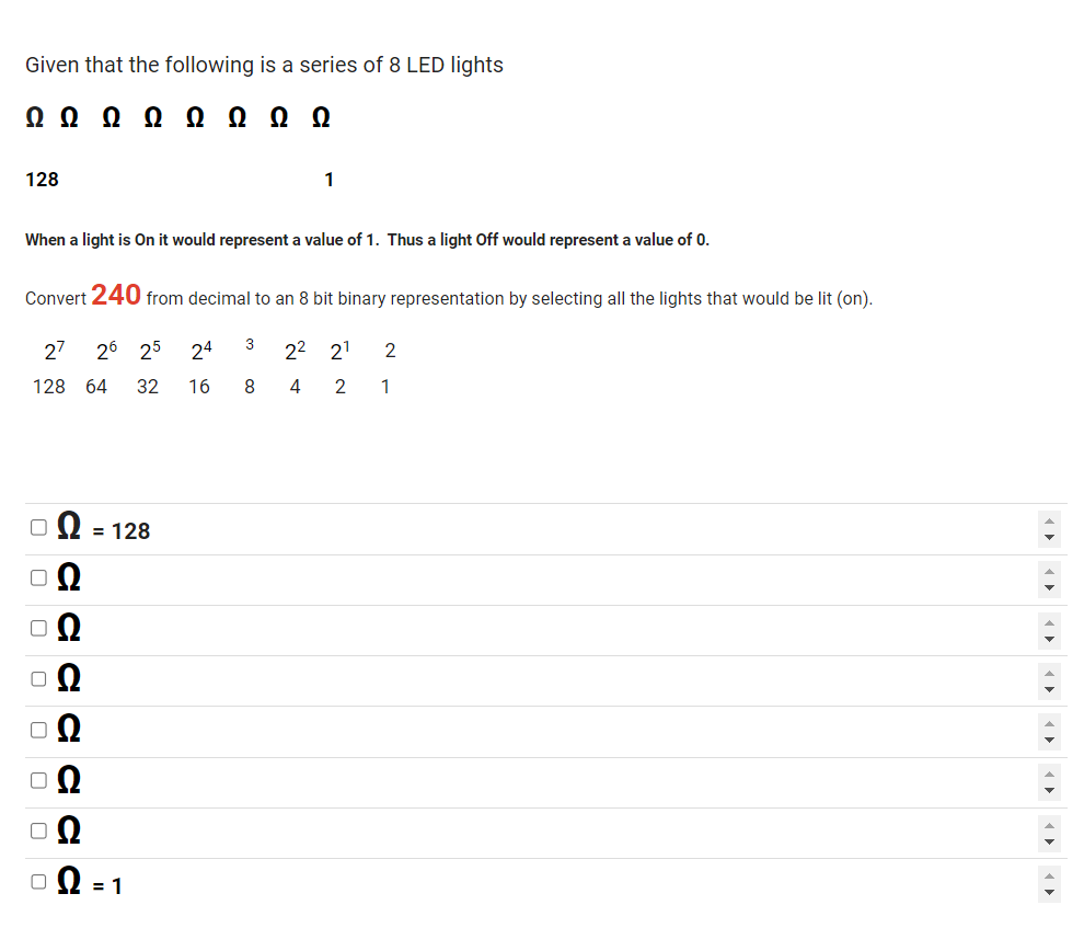 When a light is On it would represent a value of